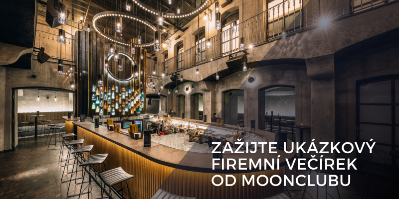 Zažijte ukázkový firemní večírek od Moonclubu